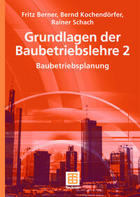 Vorderes Coverbild Grundlagen der Baubetriebslehre 2