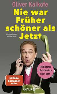 Vorderes Coverbild Nie war Früher schöner als Jetzt