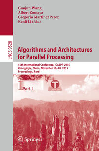 Vorderes Coverbild Algorithms and Architectures for Parallel Processing