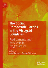 Vorderes Coverbild The Social Democratic Parties in the Visegrád Countries
