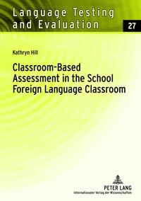 Vorderes Coverbild Classroom-Based Assessment in the School Foreign Language Classroom