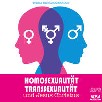 Vorderes Coverbild Homosexualität, Transsexualität und Jesus Christus