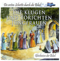 Vorderes Coverbild Die klugen und törichten Jungfrauen