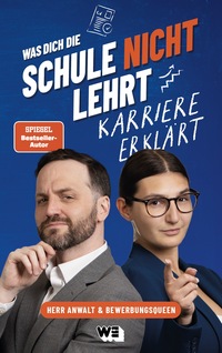 Vorderes Coverbild Was dich die Schule nicht lehrt: Karriere erklärt