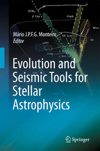 Vorderes Coverbild Evolution and Seismic Tools for Stellar Astrophysics