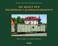 Vorderes Coverbild Die Wagen der sächsischen Schmalspurbahnen. Band 2