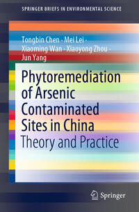 Vorderes Coverbild Phytoremediation of Arsenic Contaminated Sites in China