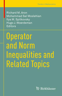Vorderes Coverbild Operator and Norm Inequalities and Related Topics