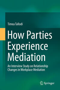 Vorderes Coverbild How Parties Experience Mediation
