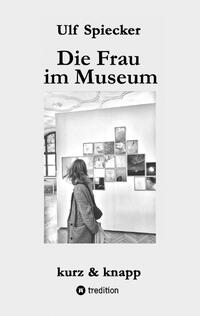 Vorderes Coverbild Die Frau im Museum