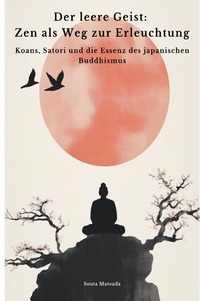 Vorderes Coverbild Der leere Geist: Zen als Weg zur Erleuchtung