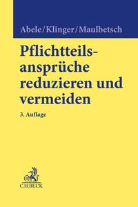 Vorderes Coverbild Pflichtteilsansprüche reduzieren und vermeiden