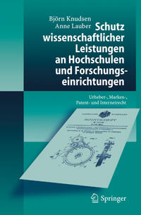 Vorderes Coverbild Schutz wissenschaftlicher Leistungen an Hochschulen und Forschungseinrichtungen