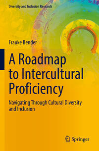 Vorderes Coverbild A Roadmap to Intercultural Proficiency
