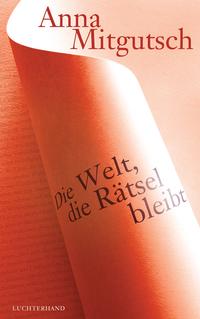 Vorderes Coverbild Die Welt, die Rätsel bleibt