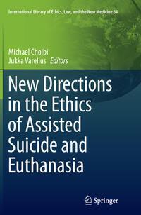 Vorderes Coverbild New Directions in the Ethics of Assisted Suicide and Euthanasia