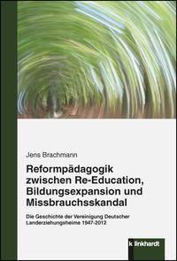 Vorderes Coverbild Reformpädagogik zwischen Re-Education, Bildungsexpansion und Missbrauchsskandal