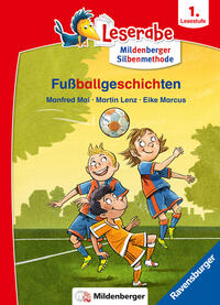 Vorderes Coverbild Leserabe mit Mildenberger Silbenmethode - Fußballgeschichten