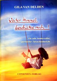 Vorderes Coverbild Vater Himmel, beschütze mich ...!