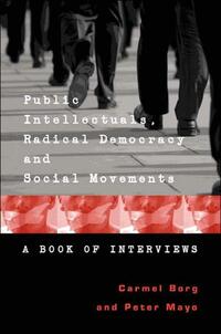 Vorderes Coverbild Public Intellectuals, Radical Democracy and Social Movements