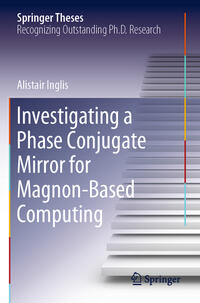Vorderes Coverbild Investigating a Phase Conjugate Mirror for Magnon-Based Computing