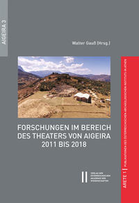 Vorderes Coverbild Forschungen im Bereich des Theaters von Aigeira 2011 bis 2018