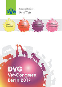 Vorderes Coverbild DVG-Vet-Congress 2017: Rund um die Chirurgie beim Kleintier - Tagungsband Großtiere