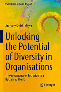 Vorderes Coverbild Unlocking the Potential of Diversity in Organisations