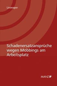 Vorderes Coverbild Schadenersatzansprüche wegen Mobbings am Arbeitsplatz