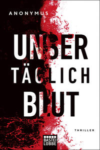 Vorderes Coverbild Unser täglich Blut