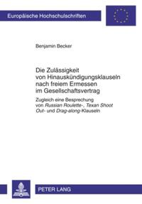 Vorderes Coverbild Die Zulässigkeit von Hinauskündigungsklauseln nach freiem Ermessen im Gesellschaftsvertrag