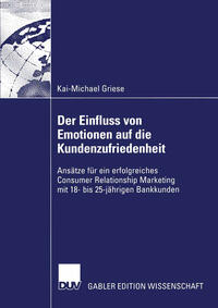 Vorderes Coverbild Der Einfluss von Emotionen auf die Kundenzufriedenheit
