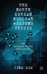 Vorderes Coverbild The North Korean Nuclear Weapons Crisis