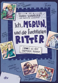 Vorderes Coverbild Ich, Merlin, und die furchtlosen Ritter – Live aus dem sagenhaften Mittelalter