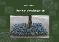 Vorderes Coverbild Berliner Straßengärten