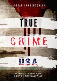 Vorderes Coverbild True Crime USA