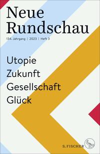 Vorderes Coverbild Neue Rundschau 2023/3