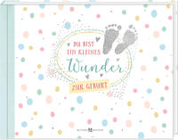 Vorderes Coverbild Du bist ein kleines Wunder