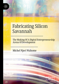 Vorderes Coverbild Fabricating Silicon Savannah