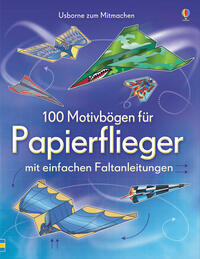Vorderes Coverbild 100 Motivbögen für Papierflieger