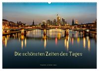 Vorderes Coverbild Die schönsten Zeiten des Tages (Wandkalender 2025 DIN A2 quer), CALVENDO Monatskalender