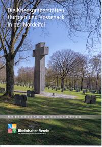 Vorderes Coverbild Die Kriegsgräberstätten Hürtgen und Vossenack in der Nordeifel