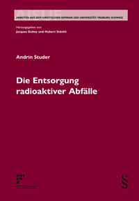 Vorderes Coverbild Die Entsorgung radioaktiver Abfälle