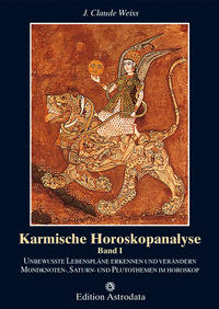Vorderes Coverbild Karmische Horoskopanalyse / Karmische Horoskopanalyse - Band 1