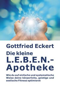 Vorderes Coverbild Die kleine L.E.B.E.N.-Apotheke