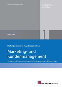 Vorderes Coverbild Prüfungsorientierte Aufgabensammlung "Marketing und Kundenmanagement"