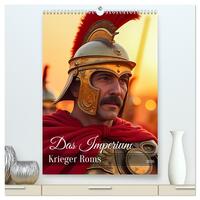 Vorderes Coverbild Das Imperium - Krieger Roms (hochwertiger Premium Wandkalender 2026 DIN A2 hoch), Kunstdruck in Hochglanz