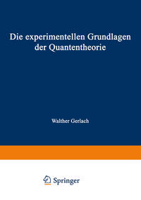 Vorderes Coverbild Die experimentellen Grundlagen der Quantentheorie