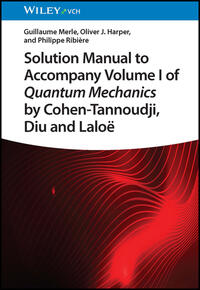 Vorderes Coverbild Solution Manual to Accompany Volume I of Quantum Mechanics by Cohen-Tannoudji, D iu and Laloë