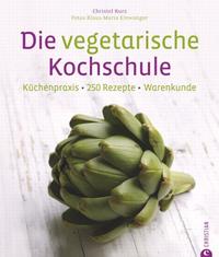 Vorderes Coverbild Die vegetarische Kochschule